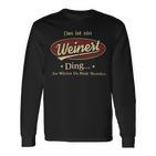 Das Ist Ein Weinert Ding Das Würdest Du Nicht Verstehen Weinert Name Langarmshirts