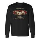 Das Ist Ein Wick Ding Das Würdest Du Nicht Verstehen Wick Name Langarmshirts