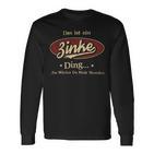 Das Ist Ein Zinke Ding Das Würdest Du Nicht Verstehen Zinke Name Langarmshirts