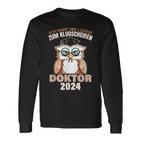 Doctor 2024 Graduation PhD Graduation Party Doctorate Langarmshirts