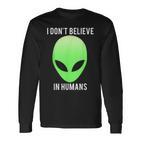 I Don't Believe In Humans T Langarmshirts