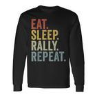 Eat Sleep Rally Repeat Rally Driving Langarmshirts