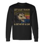 Lets Eat Trash And Get Hit By A Car -Intage Opossum Langarmshirts