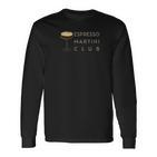 Espresso Martini Club Langarmshirts