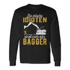 Excavator Driver Digger Guide Construction Worker Construction Nur Ein Digger Langarmshirts