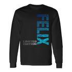 Felix Name First Name Boy Man Birthday Langarmshirts