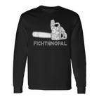 Förster Geschenke Chainsaw Fichtnmopal Mundart S Langarmshirts