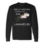 Fresst Meinen Sternenstaub Ihr Langweiler Unicorn Langarmshirts