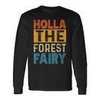 Holla The Forest Fairy Denglish Langarmshirts