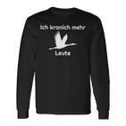 Pause Ich Kranich Mehr Bird Saying Joke Langarmshirts