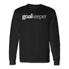 Goalkeeper For Goalkeeper Langarmshirts