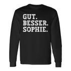 Gut Besser Sophie Saying First Name Sophie Langarmshirts