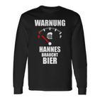 Hannes Nameorname Spruch Bier Biertrinker Langarmshirts