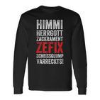 Himmi Herrgottzackramentzefixscheissglumpvarreckts Langarmshirts