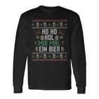 Ho Ho Hol Mir Mal Ein Bier Christmas Langarmshirts