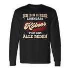 Ich Bin Dieser Legendäre Kölner Köln Langarmshirts