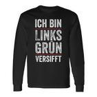 Ich Bin Links Grünversifft Gutmensch I'm Langarmshirts