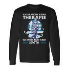 Ich Brauche Keine Therapie Ich Muss Nur Nach Kreta Langarmshirts