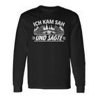 Ich Kam Sah Und Sägte Holzcutter Wood Forestry Worker Langarmshirts