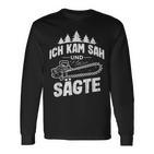 Ich Kam Sah Und Säte Chainsaw Lumberjack Langarmshirts