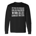 Ich Mag Den Kahr Du Machsch Ich Mag Den Kind Du Machsch Langarmshirts