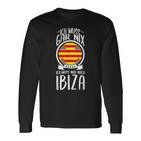 Ich Muss Gar Nix Ich Muss Nur After Ibiza Holiday Travel Langarmshirts