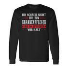 Ich Schreie Nicht Ich Bin Krankenpfleger Krankenpfleger Langarmshirts