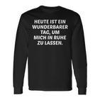 Lass Mich In Ruhe Geh Mir Nicht Auf Die Nerven S Langarmshirts