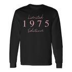 Limited Edition 1975 Birthday 1975 Born 1975Intage Langarmshirts