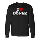 I Love Doner With I Love Doner Motif Langarmshirts