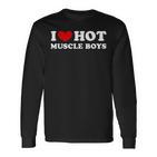 I Love Hot Muscle Boys I Love Hot Muscle Boys Langarmshirts