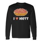 I Love Mett Original Mettrechner Item And More Langarmshirts