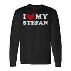 I Love My Stefan I Love My Stefan Langarmshirts