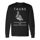 Lustiges Tauben Überwachungs- Deutsches Meme Langarmshirts