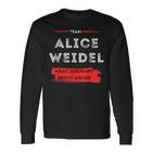 Mach Deutschland Wieder Großartig Team Alice Weidel Langarmshirts