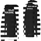 Machine Saying Fun Fun Sport Langarmshirts