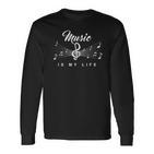 Music Is My Life Music Musician Treble Clef Langarmshirts