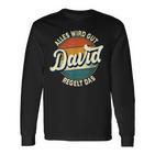 Name David Alles Wird Gut David Regelt Das S Langarmshirts