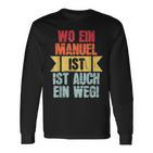 With Name Manuel Wo Ein Manuel Istorname Langarmshirts