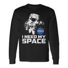 Nasa Logo I Need My Space With Astronaut Langarmshirts