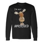 Not Amoosed Moose I Nö Fun Elk Word Game I No Statement Langarmshirts