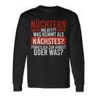 Nüchtern Ins Bed Was Kommt Als Next Sauf Langarmshirts