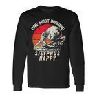 One Must Imagine Sisyphus Happy Cool Sisyphus Meme Langarmshirts