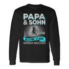 Papa Und Sohn Alleine Stark Gemeinsam Unschlagbar Father's Day Langarmshirts