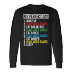 My Perfect Dayideo Games Cool Gamer Langarmshirts