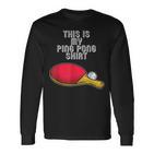 Ping Pong Hobby Table Tennis Slogan Langarmshirts