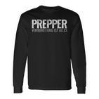 Prepper Preparation Ist Alles Survival Prepping Prepper Langarmshirts