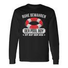 Quiet Keep The Pool Boy Lifeguard Pool Boy Langarmshirts