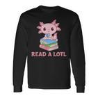 Read A Lotl Like An Axolotl Cute Books Axolotl Langarmshirts