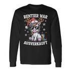 Reindeer Was Ausverkauft Christmas Unicorn Slogan Langarmshirts